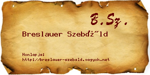 Breslauer Szebáld névjegykártya